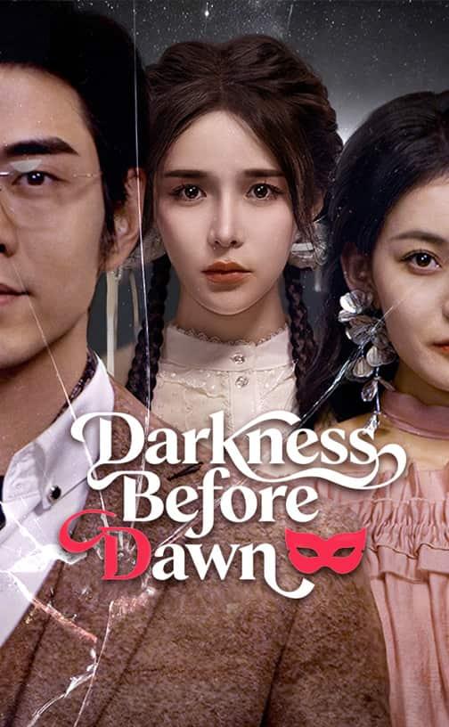 Darkness Before Dawn