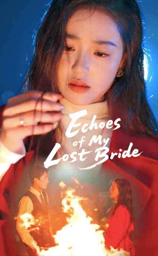 Echoes of My Lost Bride
