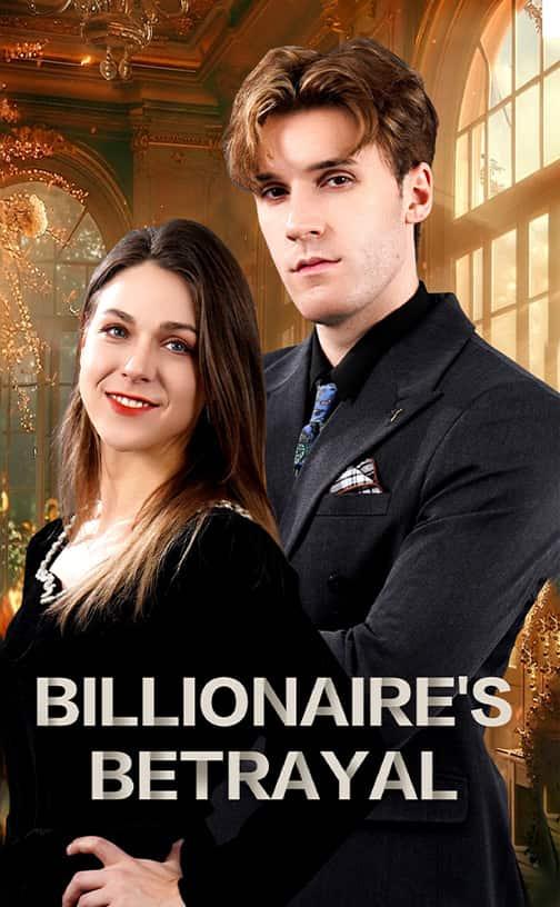 Billionaire’s Betrayal