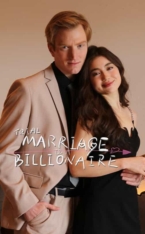 Trial Marriage to A Billionaire